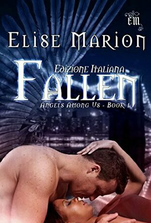 Fallen (Angels Among Us #1)