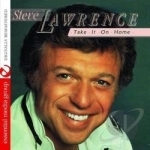 Take It on Home by Steve Lawrence