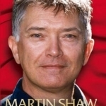 Martin Shaw: The Biography