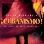 Cubanismo! by Jesus Alemany