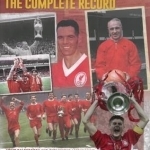 Liverpool: The Complete Record