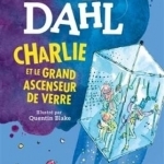Various titles (Folio Junior) - Charlie et le grand ascenseur de verre
