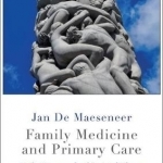 Family Medicine and Primary Care: At the Crossroads of Societal Change