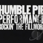 Rockin&#039; the Fillmore by Humble Pie