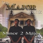 Minor 2 Major by 2 Major Twinz