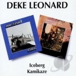 Iceberg/Kamikaze by Deke Leonard