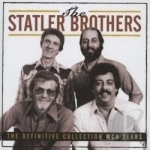 Definitive Collection: The MCA Years by The Statler Brothers