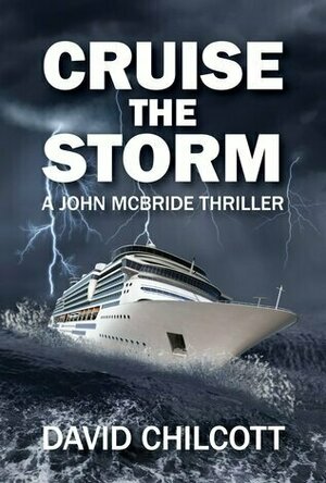 Cruise the Storm (John McBride #2)