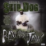 Raw from the Jaw by Skip Dog