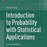 Introduction to Probability with Statistical Applications: 2016