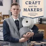 The Craft and the Makers: Between Tradition and Attitude