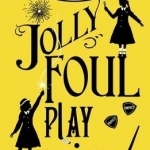 Jolly Foul Play