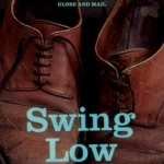 Swing Low: A Life