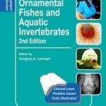 Ornamental Fishes and Aquatic Invertebrates: Self-Assessment Color Review