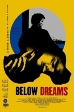 Below Dreams (2015)
