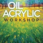 Oil &amp; Acrylic Workshop: Classic and Contemporary Techniques for Painting Expressive Works of Art