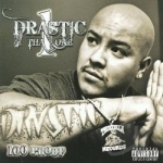 100 Proof by Drastic Tha One