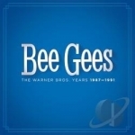 Warner Bros. Years 1987-1991 by Bee Gees
