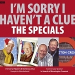 I&#039;m Sorry I Haven&#039;t a Clue: The Specials