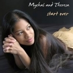 Start Over by Mychal and Theresa