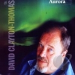 Aurora by Thomas Davi Clayton