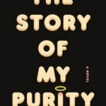 The Story of My Purity