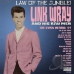 Law of the Jungle: The 64 Swan Demos by Link Wray