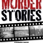 Yorkshire Murder Stories: A Collection of Solved and Unsolved Murders