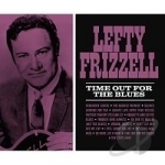 Time Out for the Blues by Lefty Frizzell