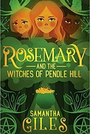 Rosemary and the Witches of Pendle Hill