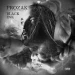 Black Ink by Prozak