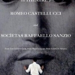 The Theatre of Romeo Castellucci and Societas Raffaello Sanzio: From Icon to Iconoclasm, from Word to Image, from Symbol to Allegory: 2017