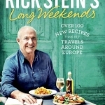 Rick Stein&#039;s Long Weekends