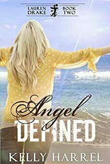 Angel Defined (Lauren Drake Book 2)