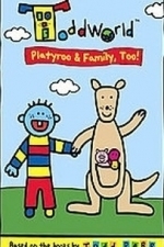 ToddWorld - Platyroo and Family Too! (2005)