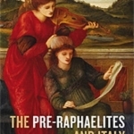 The Pre-Raphaelites and Italy
