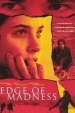 Edge of Madness (2002)