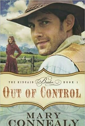 Out of Control (Kincaid Brides, #1)