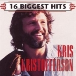 16 Biggest Hits by Kris Kristofferson