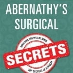 Abernathy's Surgical Secrets