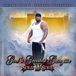 Sold My Soul by God&#039;s Greatest Gangsta