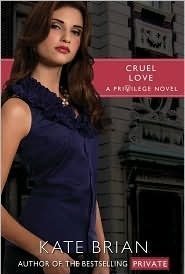 Cruel Love (Privilege #6)