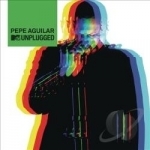 MTV Unplugged by Pepe Aguilar