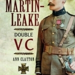 Martin Leake: Double VC