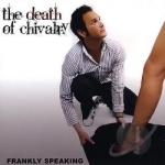 Death Of Chivalry by Frankly Speaking