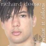 What It Takes by Richard Deese