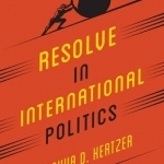 Resolve in International Politics
