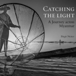 Catching the Light: A Journey Across Myanmar