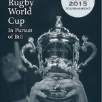 A Complete History of the Rugby World Cup