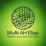 Mufti AH Elias - Islamic Lectures and QnA